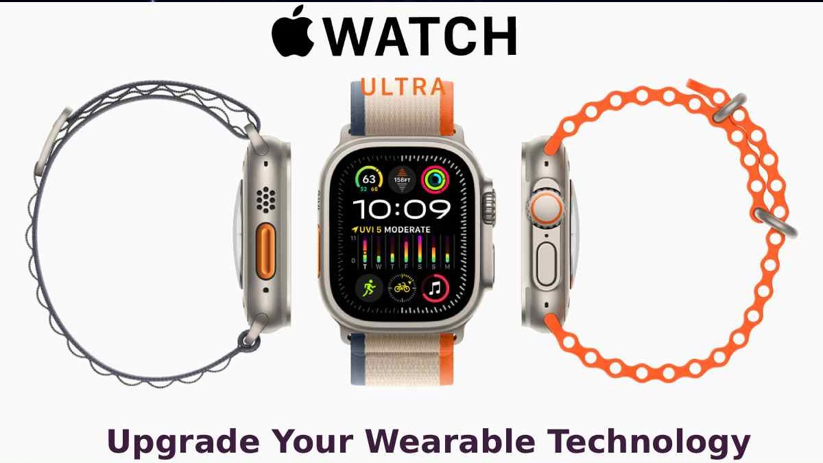 Apple Watch Ultra 2: Upgrade Your Wearable Technology