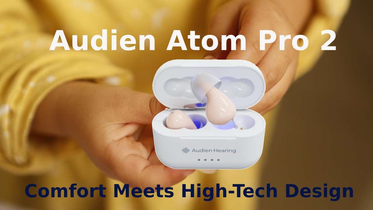 Audien Atom Pro 2 Review: Comfort Meets High-Tech Design