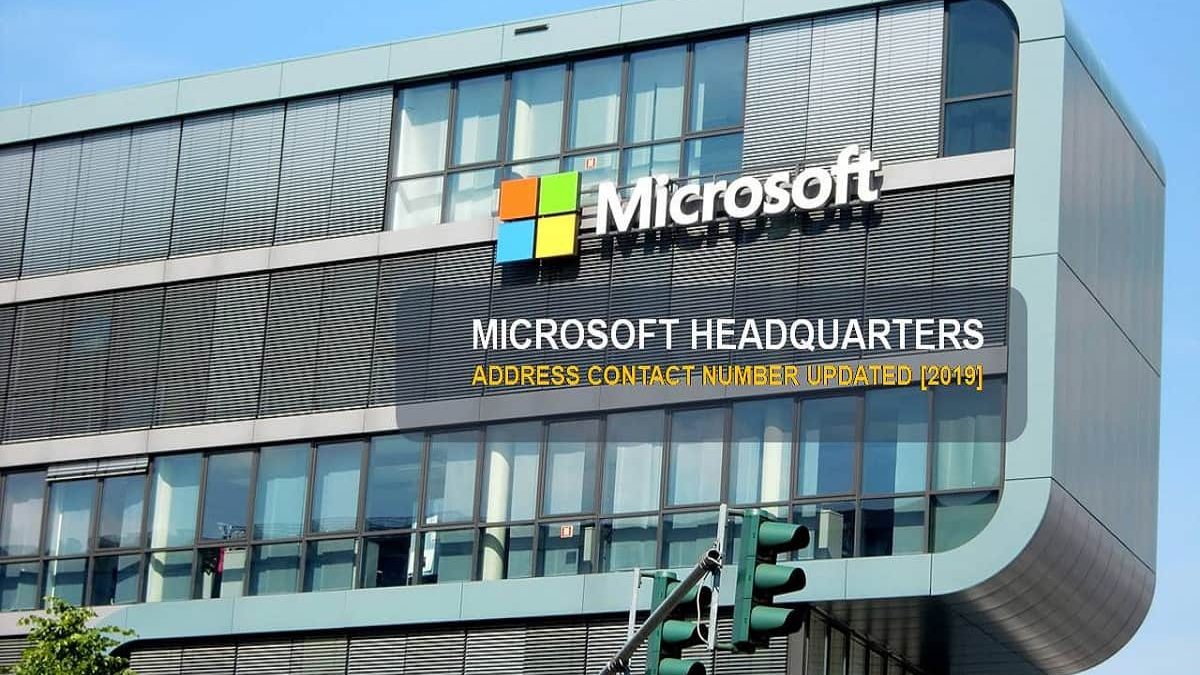 Microsoft Headquarters Address & Contact Number Updated [2025]