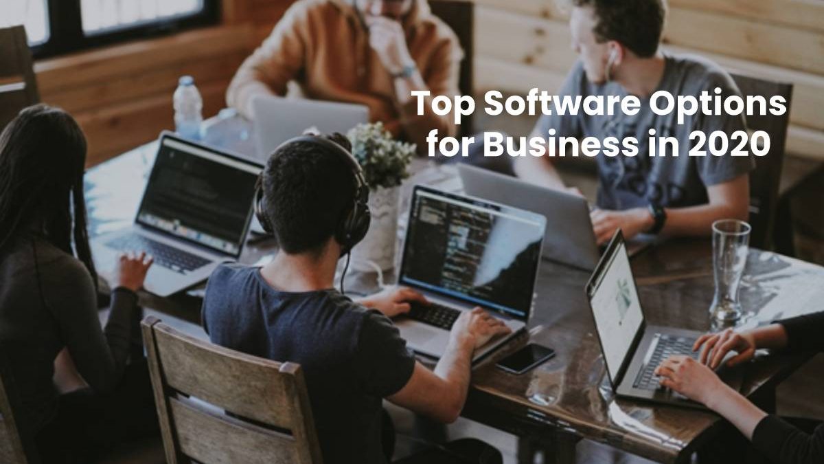 Top Software Options for Business in 2025