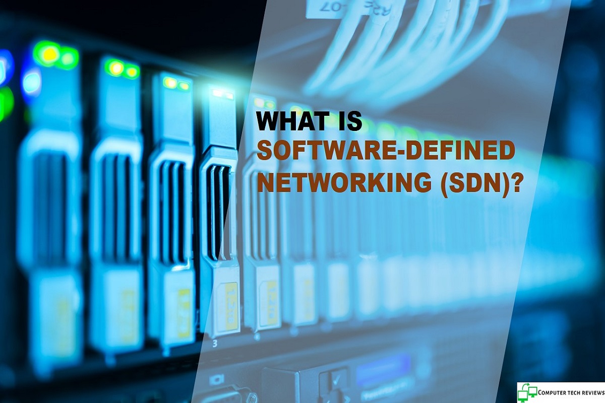Software-Defined Networking (SDN) – Definition, Features, Benefits and More 2025