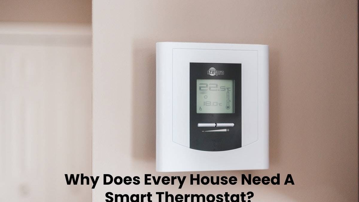 Does Every House Need A Smart Thermostat? [2025]